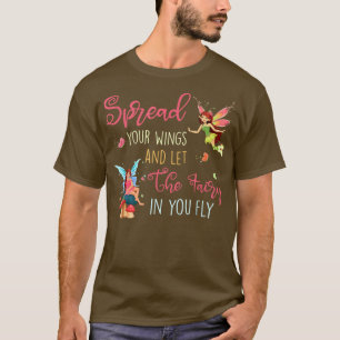 T-shirt Répandez Vos Ailes Et Laissez La Fée Dans Vous Vol