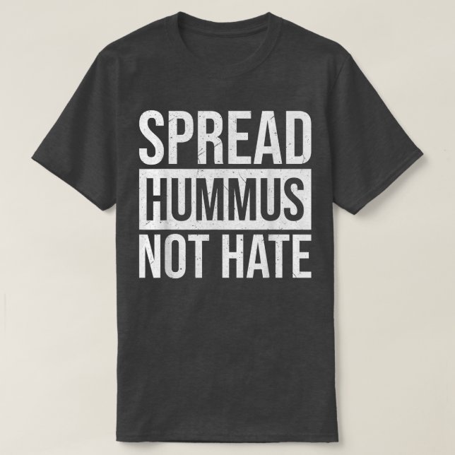T-shirt Répandre Hummus Pas Hate 1283 (Design devant)