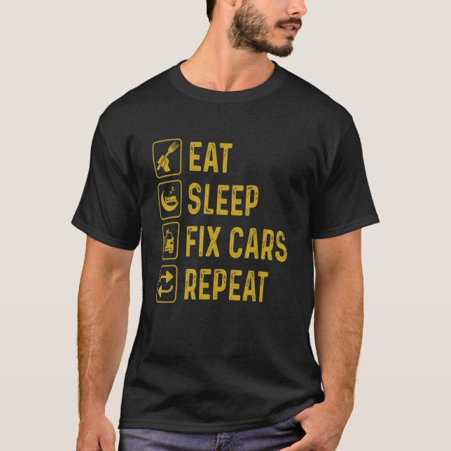 T-shirt Réparer les voitures de sommeil Répéter la clé (Devant)
