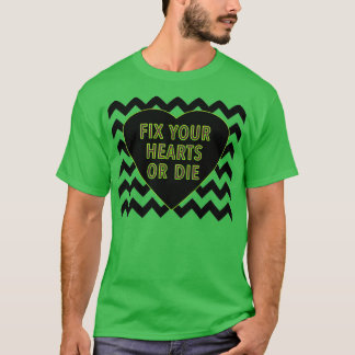 T-shirt Réparez vos coeurs ou courez votre pavillon noir