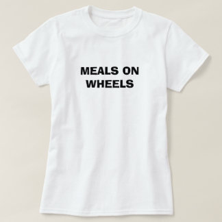 T-SHIRT REPAS SUR DES ROUES