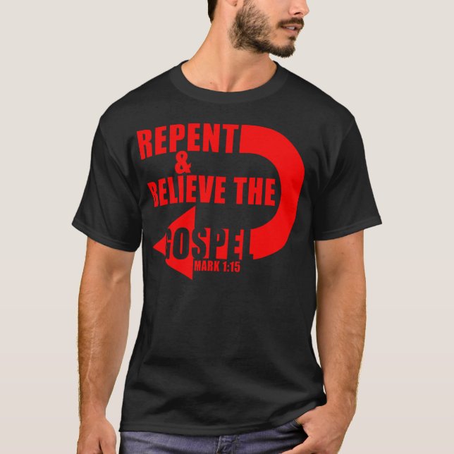 T-shirt Repentez Croire L'Évangile Jésus Foi chrétienne V (Devant)