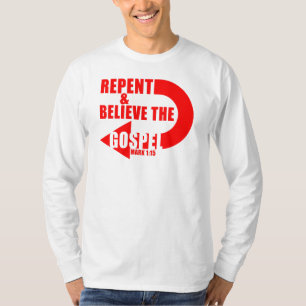 T-shirt Repentez et croyez l'Évangile : Jésus foi chrétien