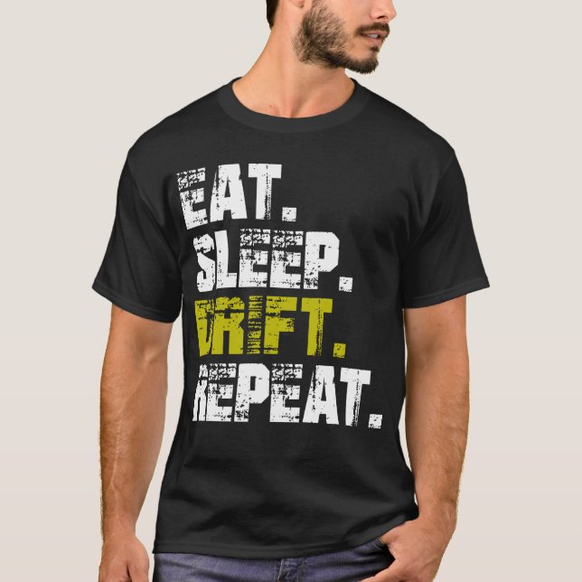 T-shirt Répéter la dérive du sommeil - Dérangement amusant (Devant)