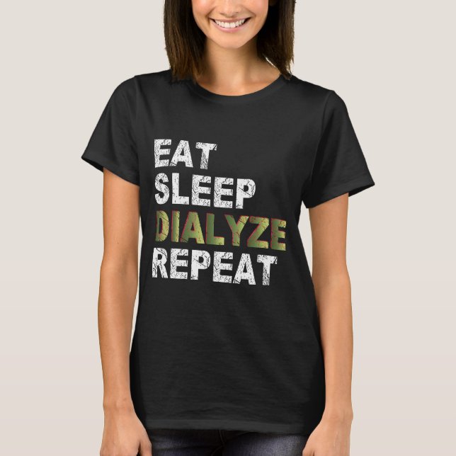 T-shirt Répéter la dialyse du sommeil (Devant)