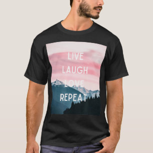 T-shirt Répéter l'amour du rire en direct