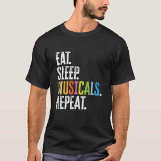 T-shirt Répéter les comédies musicales du sommeil