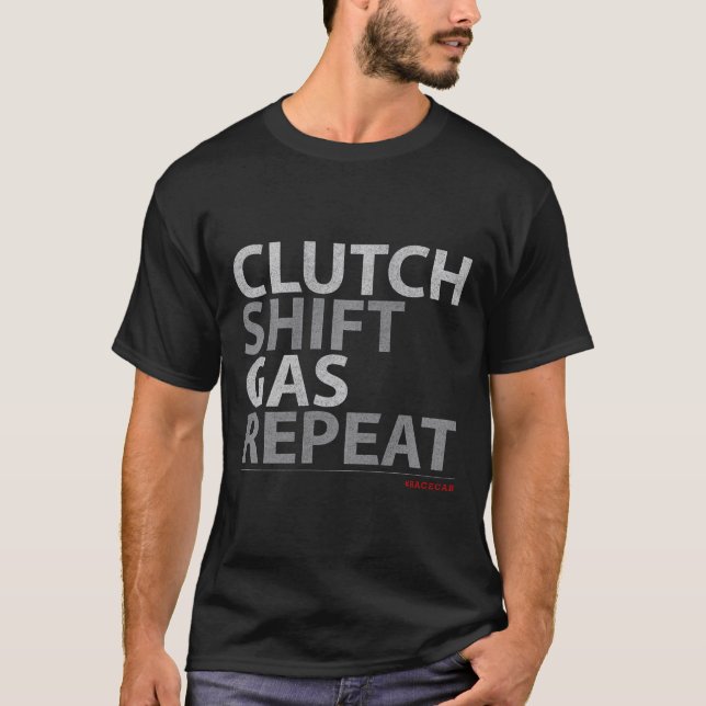 T-shirt Répétition du gaz de changement de Clutch (Devant)