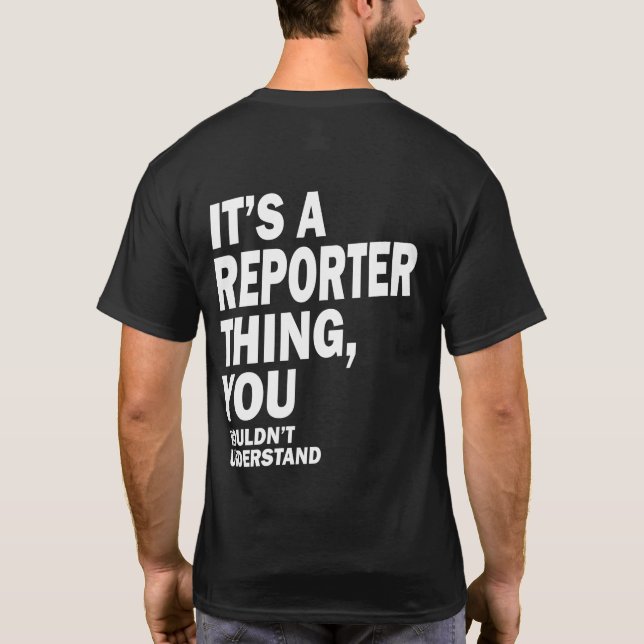 T-shirt Reporter Titre du travail Teft Gift Mens Femmes (Dos)