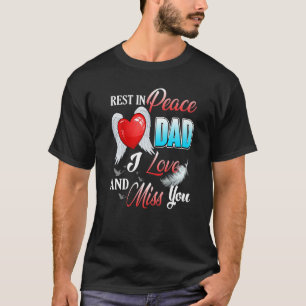T-shirt Repose En Paix Papa J'Aime Et Tu Manques Pour Les 