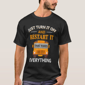 T-shirt Repose-le T répare tout l'école Bus Driver png