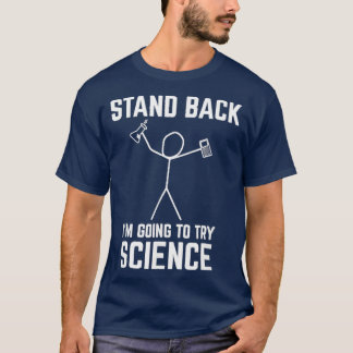 T-shirt Reposez-Vous Je Vais Essayer Science Drôle Chem
