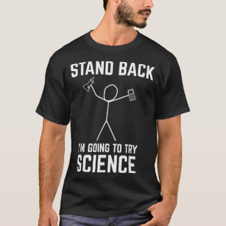 T-shirt Reposez-Vous Je Vais Essayer Science Drôle Chem