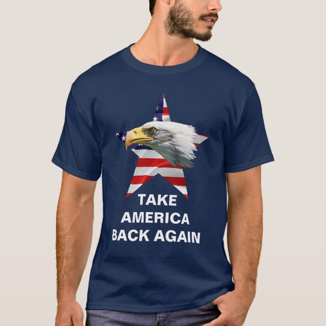 T-shirt Reprendre l'Amérique (Devant)