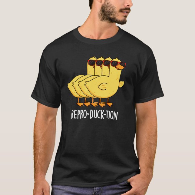 T-shirt Repro-duck-tion Funny Animal Canard Pun Dark BG (Devant)
