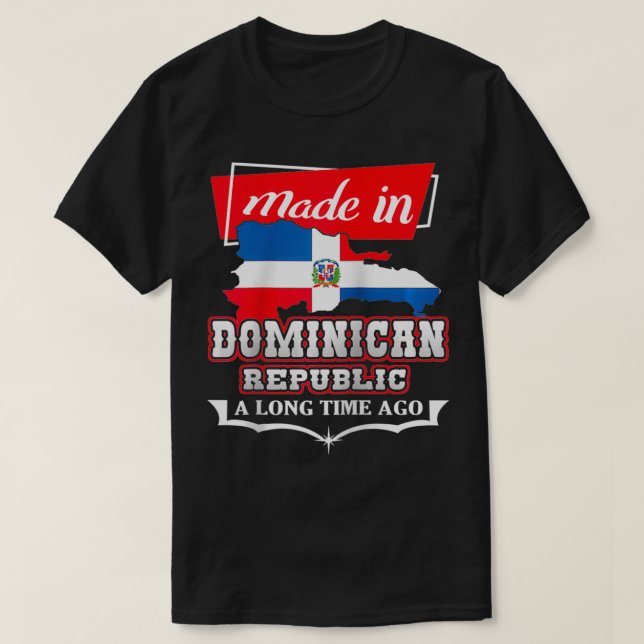 T-shirt République dominicaine il y a longtemps  Drapeau n (Design devant)