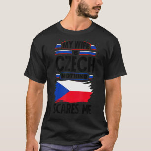 T-shirt République Tchèque Drapeau Tchèque Ma Femme N'Est