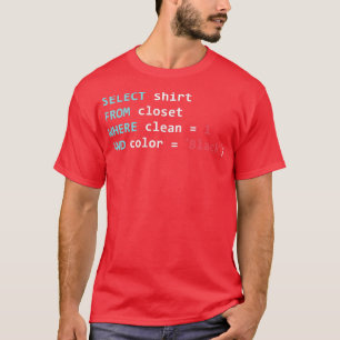 T-shirt Requête SQL amusante de la base de données du prog