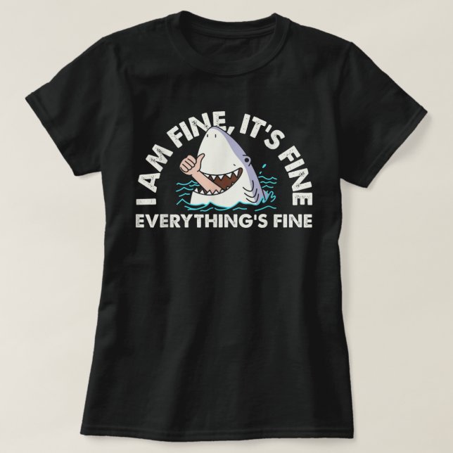 T-shirt Requin Je vais bien Tout va bien (Design devant)