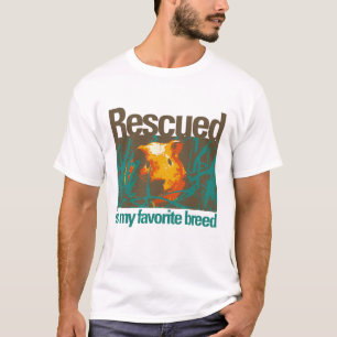 T-shirt Rescued est ma race préférée - cobaye aujourd'h