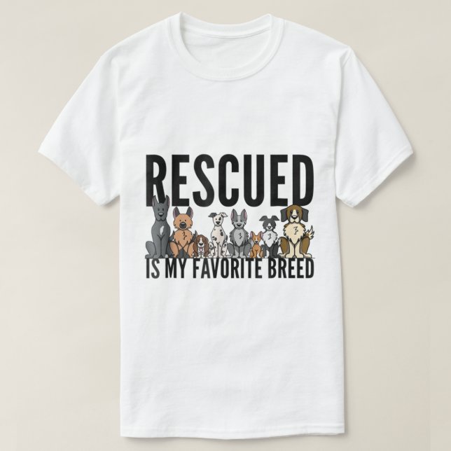 T-shirt Rescued Is My Favorite Breed Dog Lover Design (Design devant)
