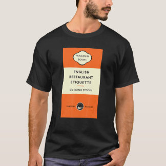 T-shirt Réserver Anglais Restaurant Etiquette Sir Irving S