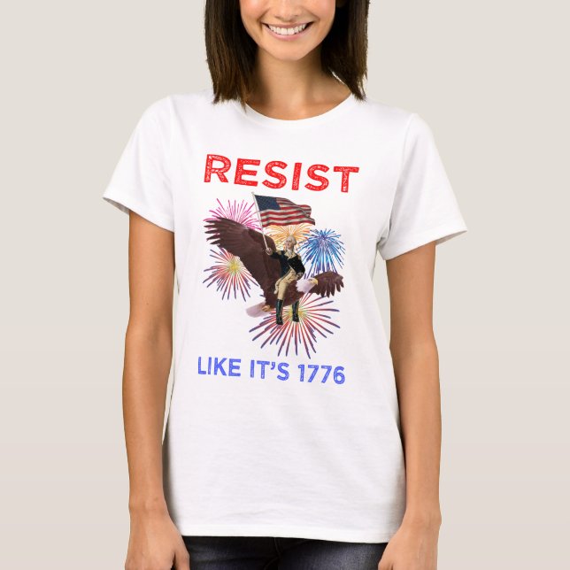T-shirt Resist Like It's 1776 (Devant)