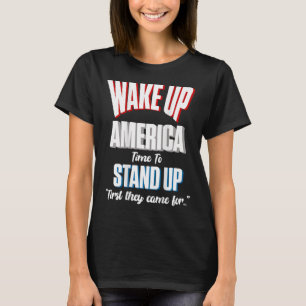 T-shirt Résister À Réveiller L'Amérique Le Temps De Se Ten