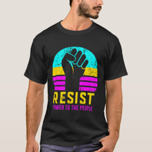T-shirt Résister Au Pouvoir Fasciste Du Peuple