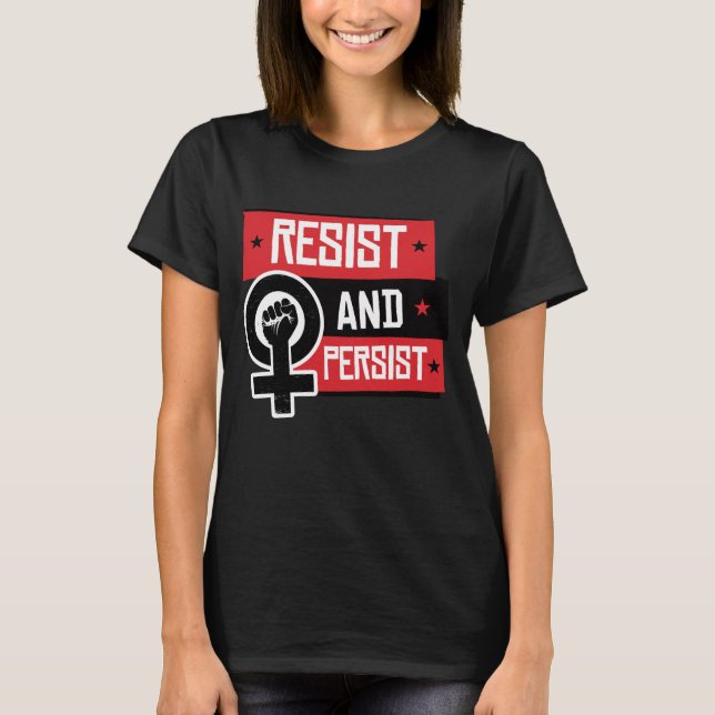 T-SHIRT RÉSISTER ET PERSISTER (Devant)