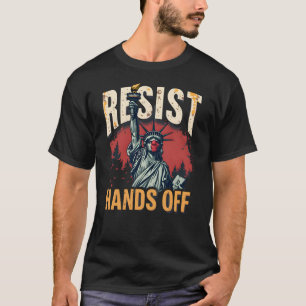 T-shirt Résister Hands Off - Bold Statue of Liberty