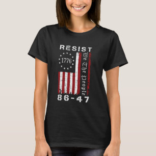 T-shirt Résistez 8647 86 47 Protestation Nous Le Peuple Dr