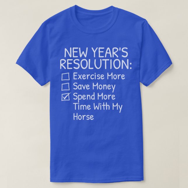 T-shirt Résolution du Nouvel An pour l'Amoureux du Cheval (Design devant)