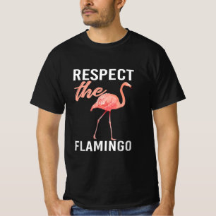 T-shirt Respect Du Flamant rose   Amoureux du Flamant rose