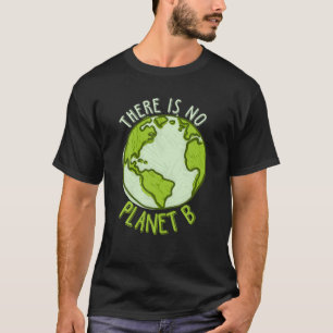 T-shirt Respect Earth No Planet B Safe Planet Hommes Femme