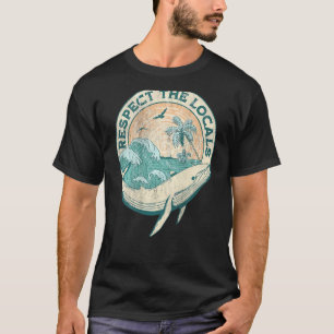 T-shirt Respect Esthétique De L'Océan Local Mot Sur Retour