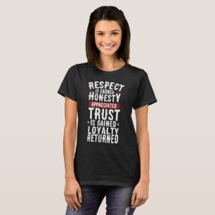 T-shirt Respect, honnêteté, confiance, pièce en t de