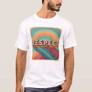 T-shirt Respecter