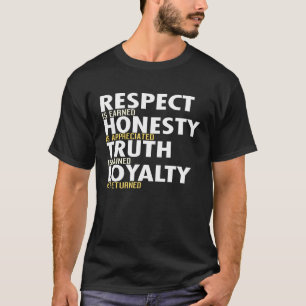 T-SHIRT RESPECTER HONNÊTETÉ VÉRITÉ LOYAUTÉ