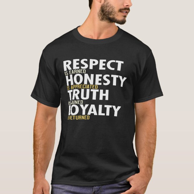 T-SHIRT RESPECTER HONNÊTETÉ VÉRITÉ LOYAUTÉ (Devant)