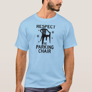 T-shirt Respecter Le Parking Chaise