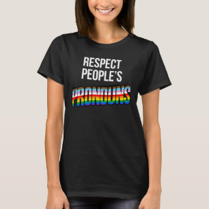 T-shirt Respecter les pronoms des gens