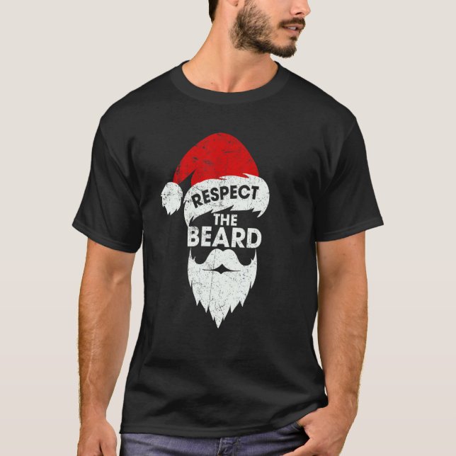 T-shirt Respectez La Barbe Noël Hipster Père Noël Xmas (Devant)