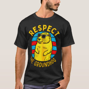 T-shirt Respectez la marmotte drôle Woodchuck Jour de la m