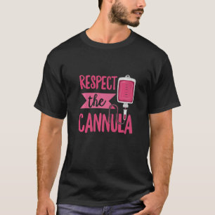 T-shirt Respectez Le Cannula Pour Un Phlebotomiste 2