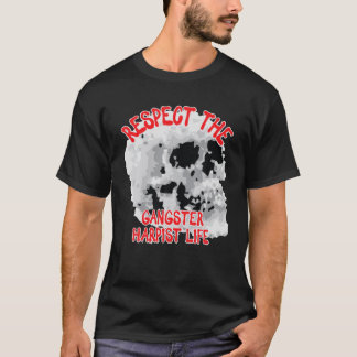 T-shirt Respectez Le Mot De Crâne De Vie De Gangster Harpi