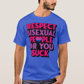 T-shirt Respectez Les Gens Biseuels Ou Vous Pouvez Chuter 