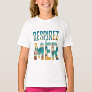 T-shirt Respirer la Mer