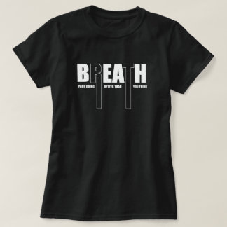 T-shirt Respirer mieux que la motivation