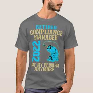 T-shirt Responsable de la conformité à la retraite 2022 Pê